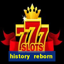 history reborn remover carta